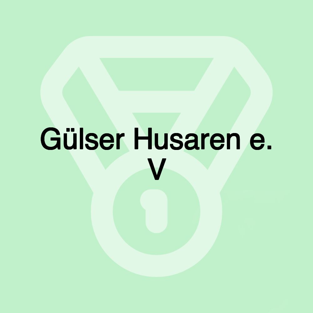 Gülser Husaren e. V