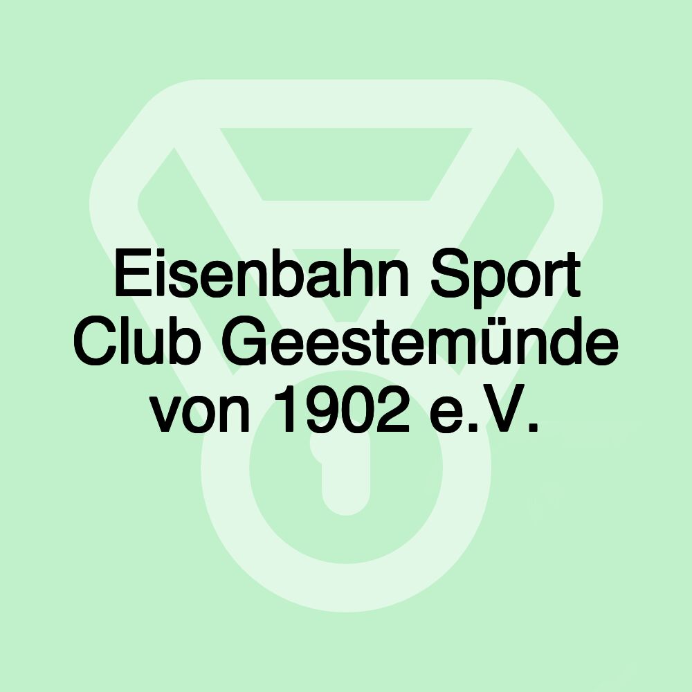 Eisenbahn Sport Club Geestemünde von 1902 e.V.