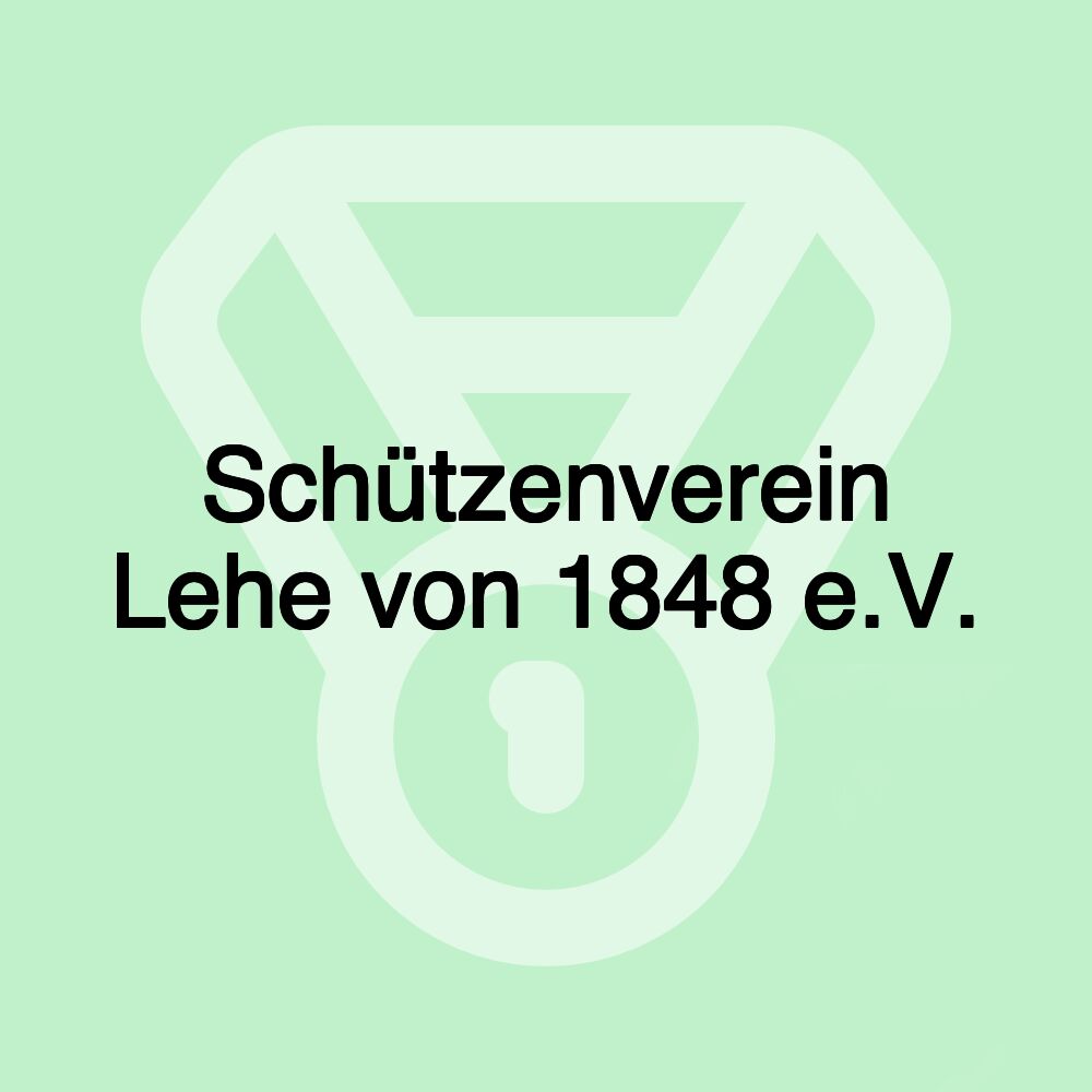 Schützenverein Lehe von 1848 e.V.