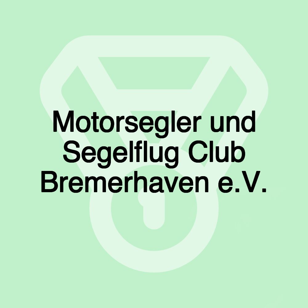 Motorsegler und Segelflug Club Bremerhaven e.V.