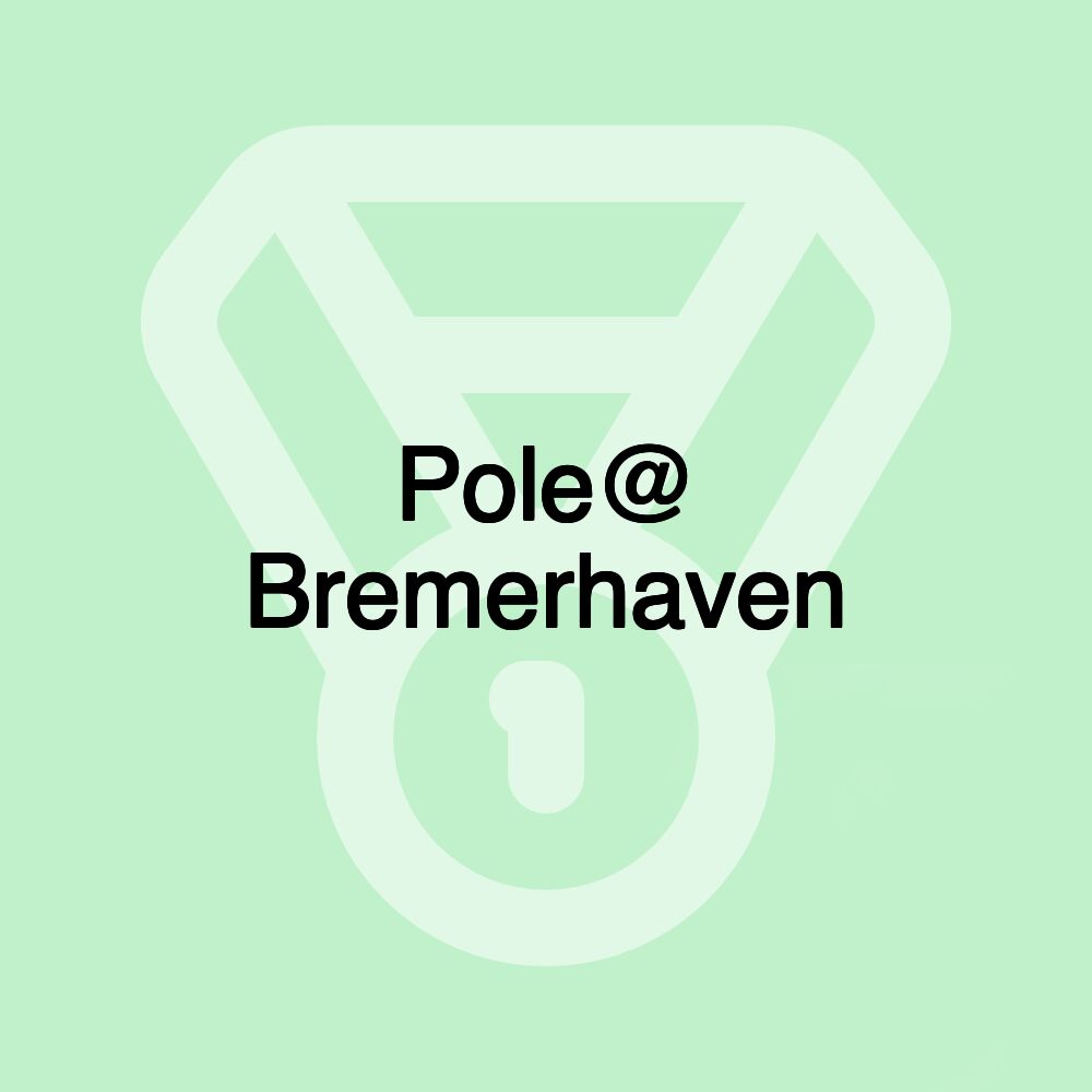 Pole@ Bremerhaven