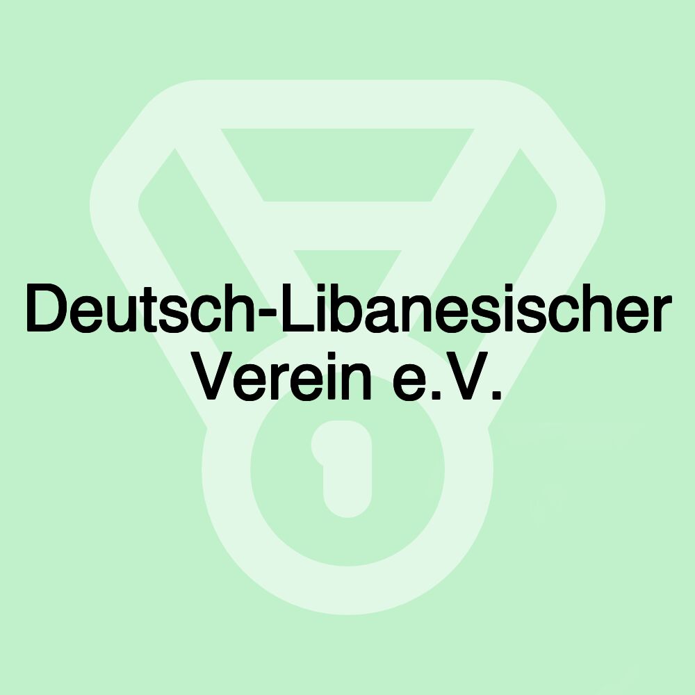 Deutsch-Libanesischer Verein e.V.