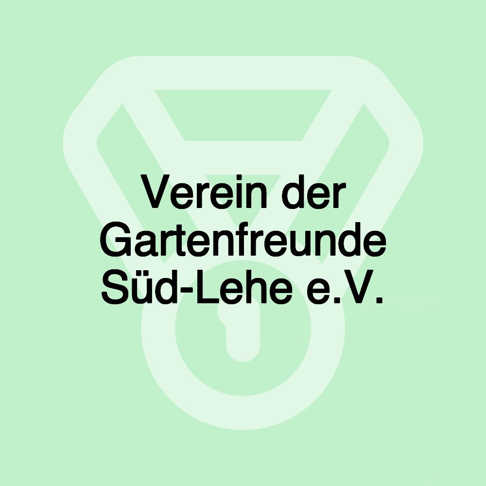 Verein der Gartenfreunde Süd-Lehe e.V.