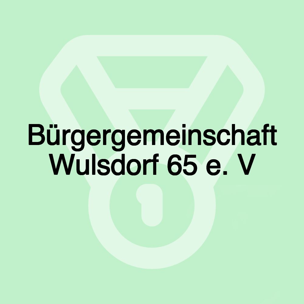 Bürgergemeinschaft Wulsdorf 65 e. V