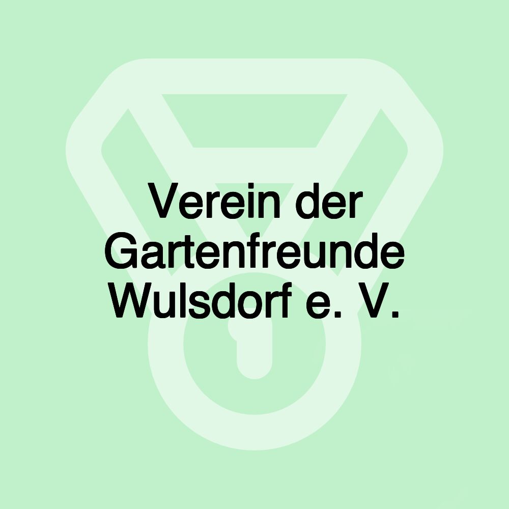 Verein der Gartenfreunde Wulsdorf e. V.