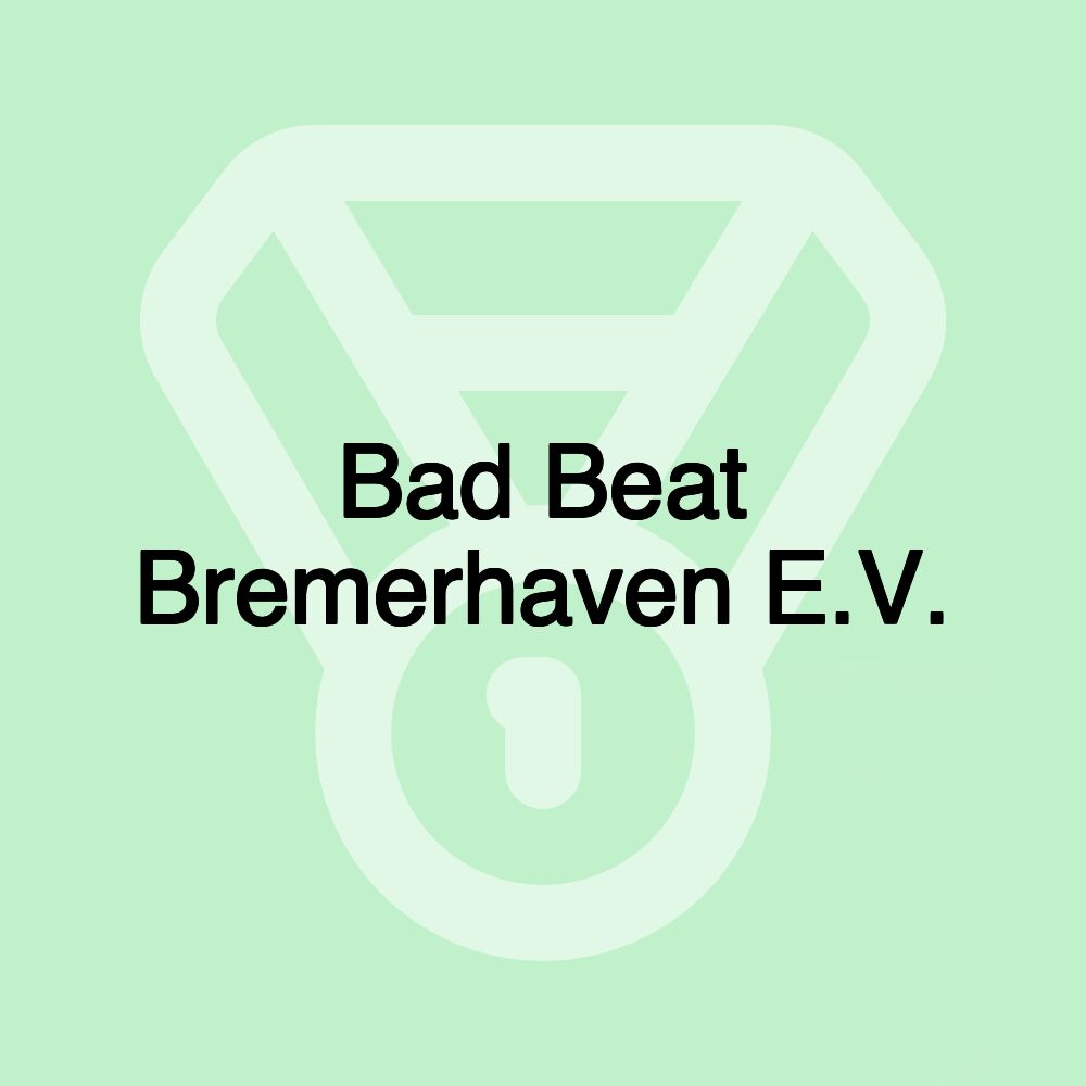 Bad Beat Bremerhaven E.V.