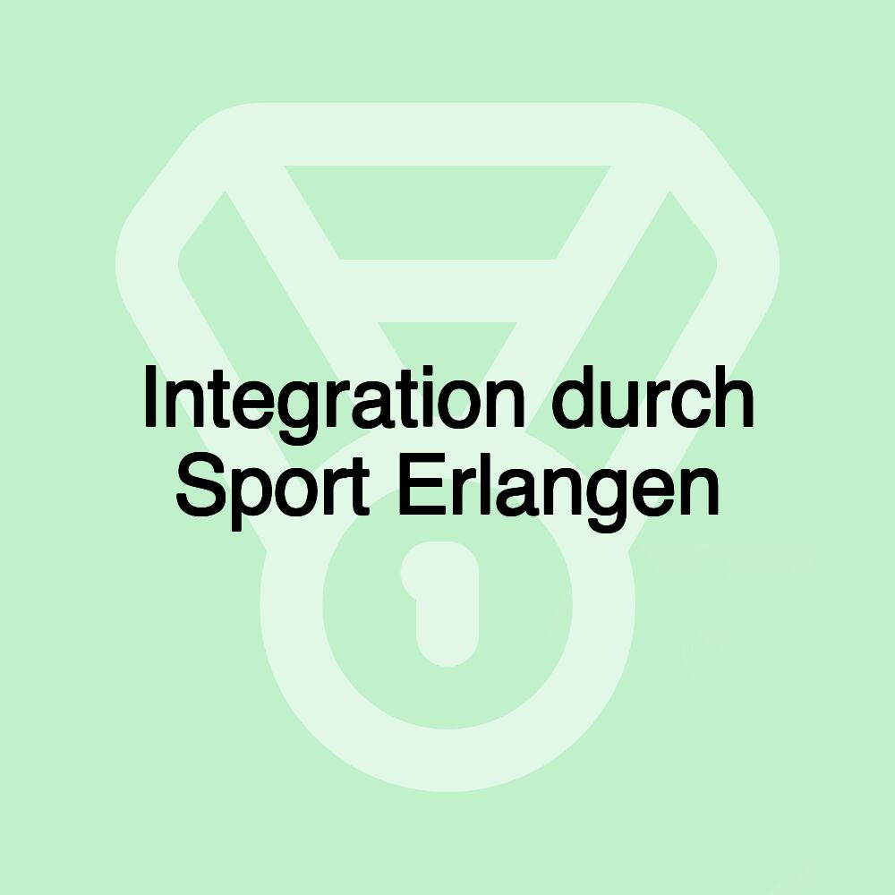 Integration durch Sport Erlangen