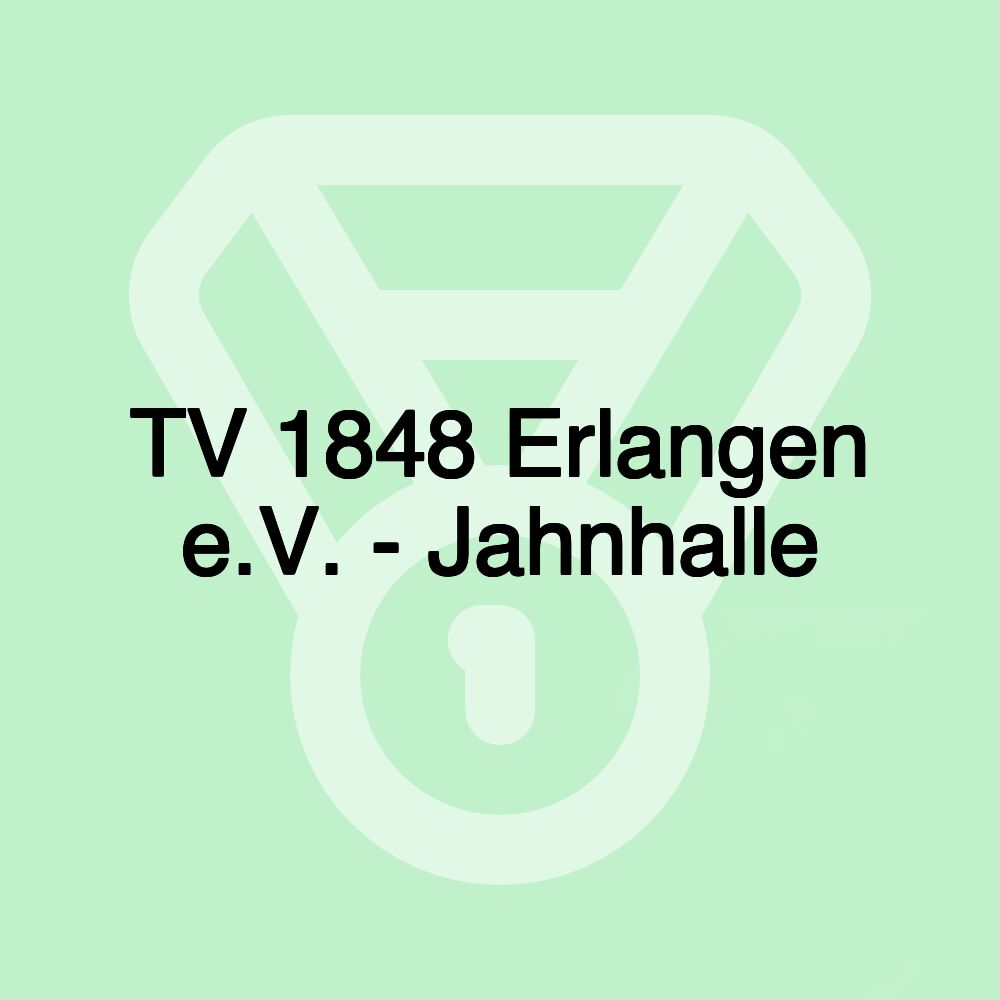 TV 1848 Erlangen e.V. - Jahnhalle