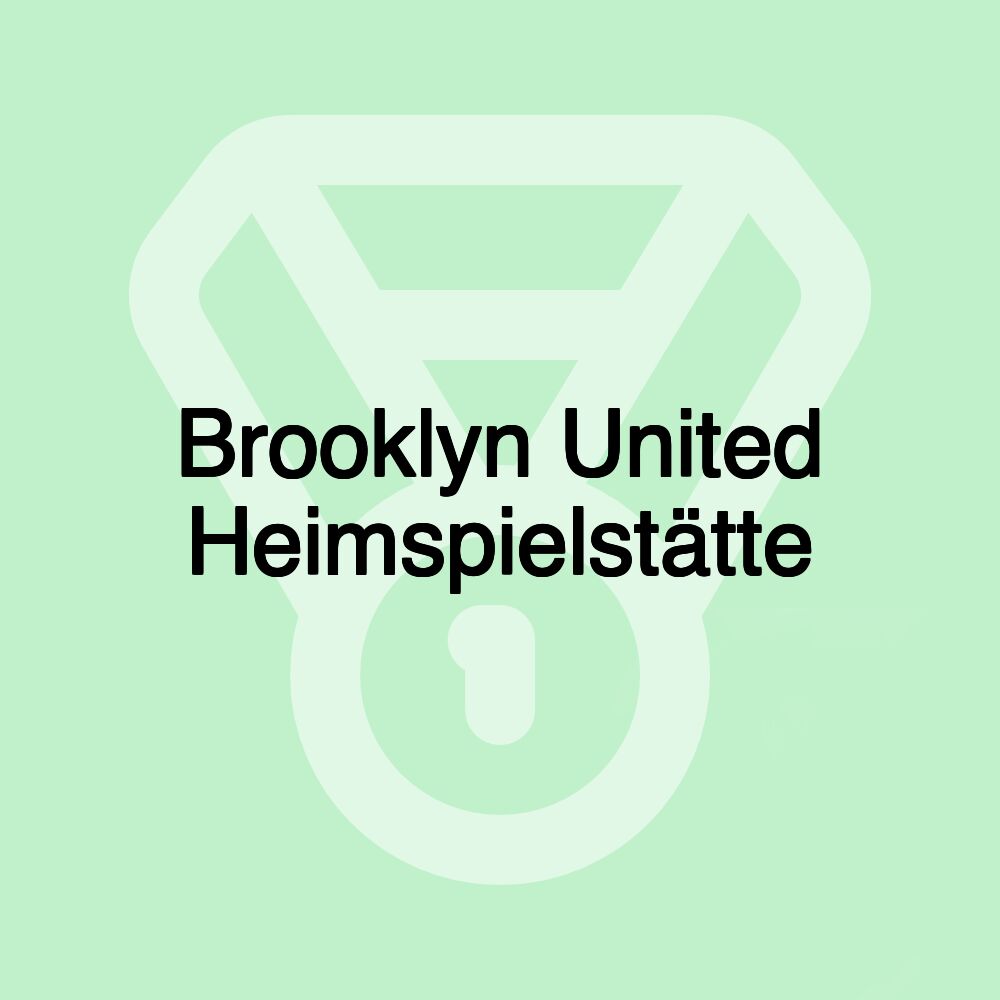 Brooklyn United Heimspielstätte