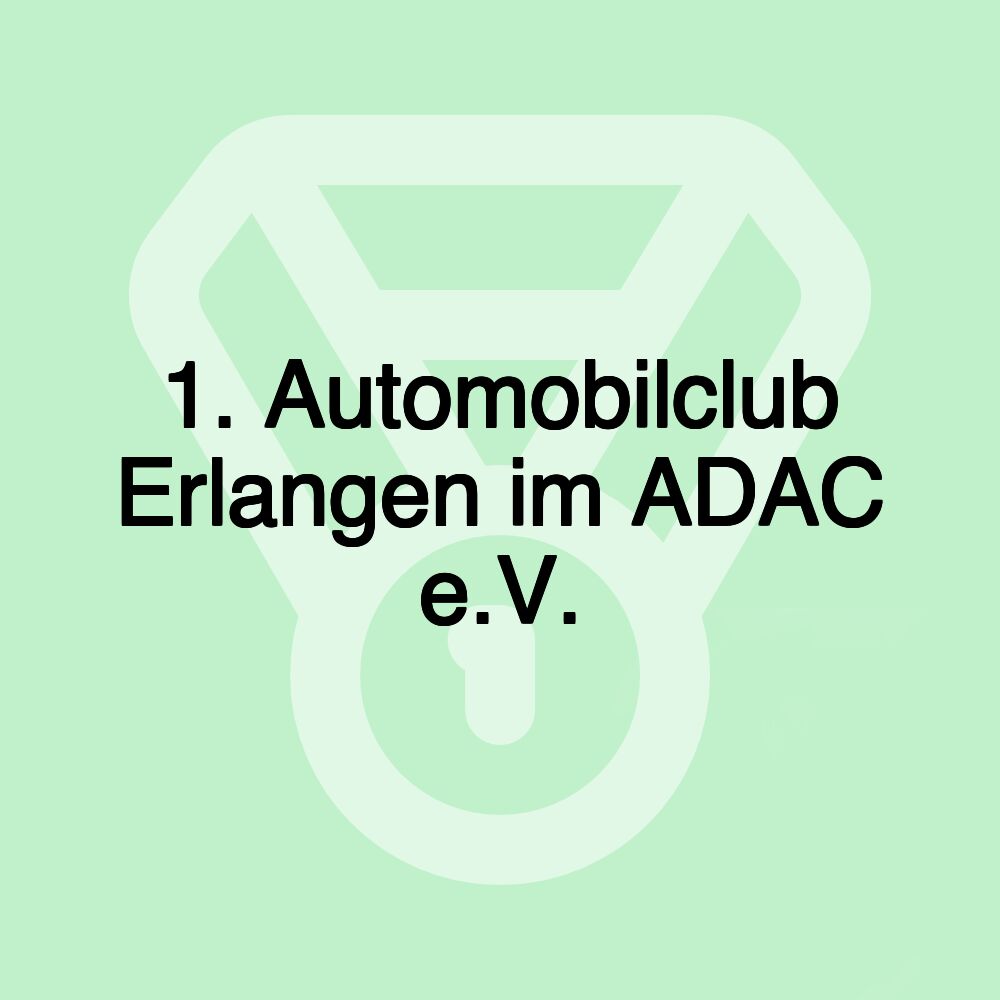 1. Automobilclub Erlangen im ADAC e.V.