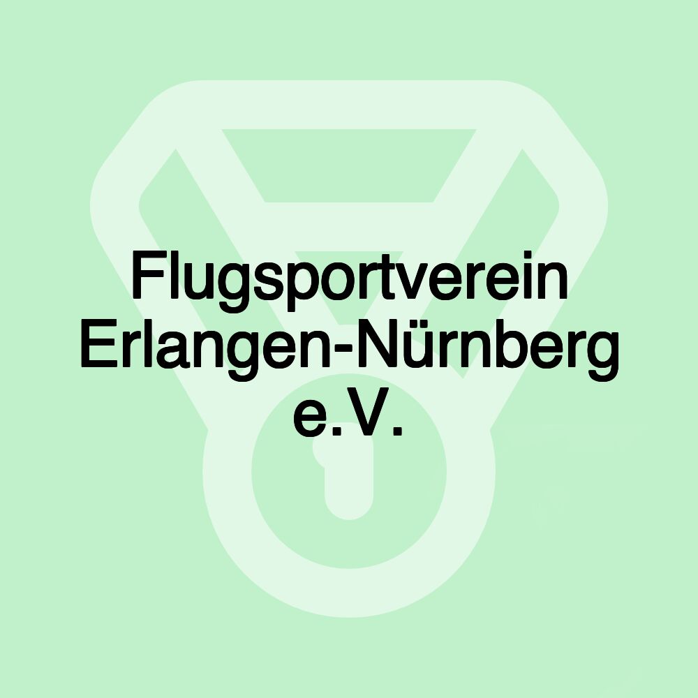 Flugsportverein Erlangen-Nürnberg e.V.