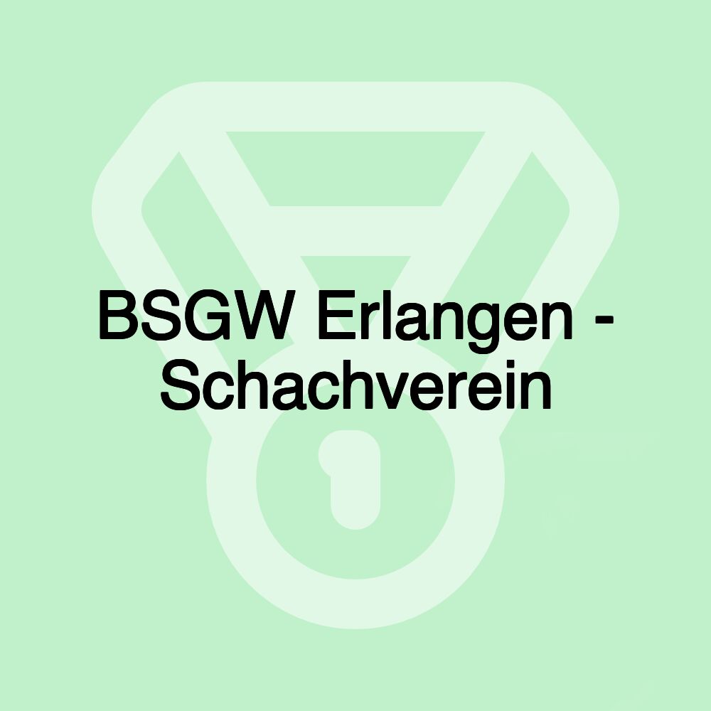 BSGW Erlangen - Schachverein