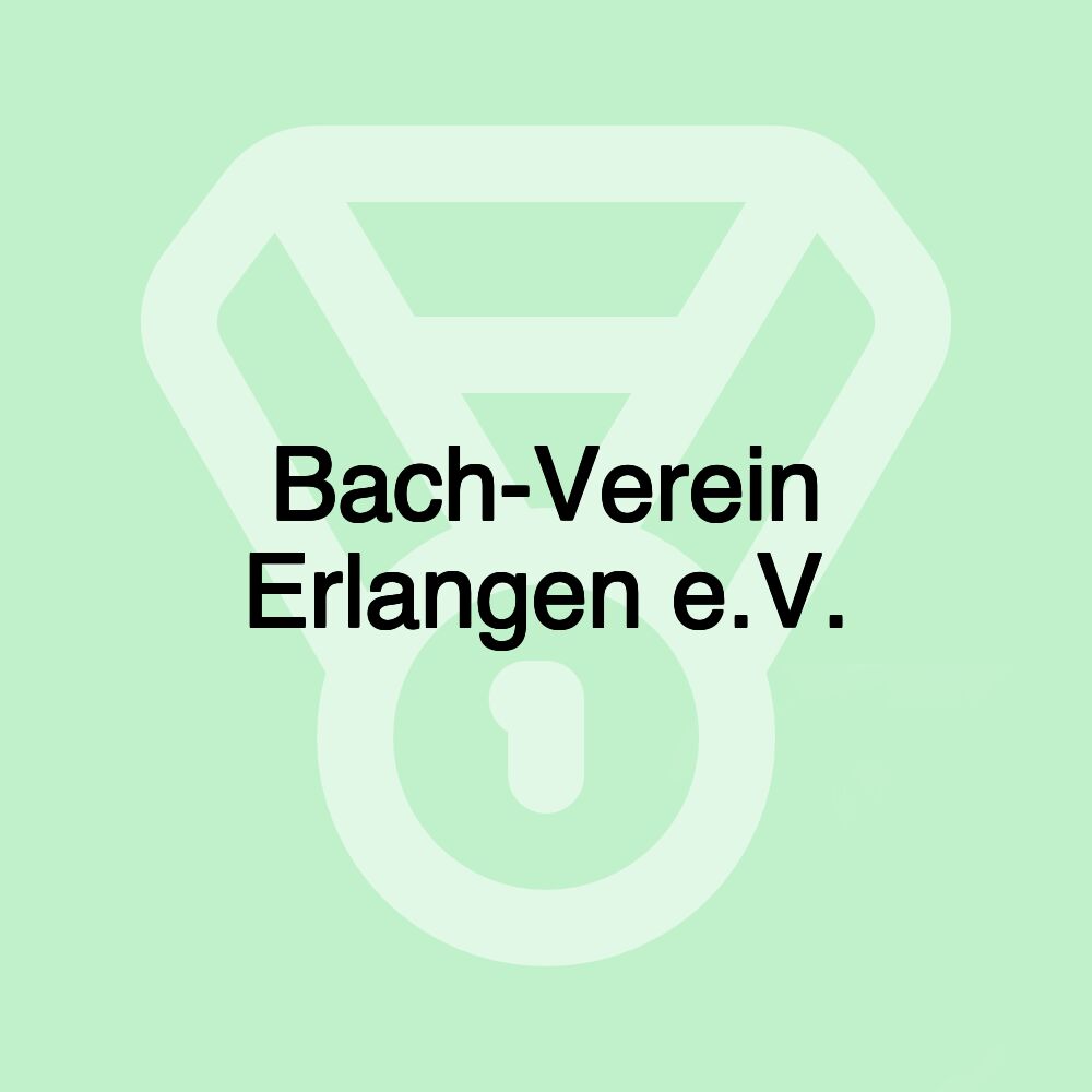 Bach-Verein Erlangen e.V.