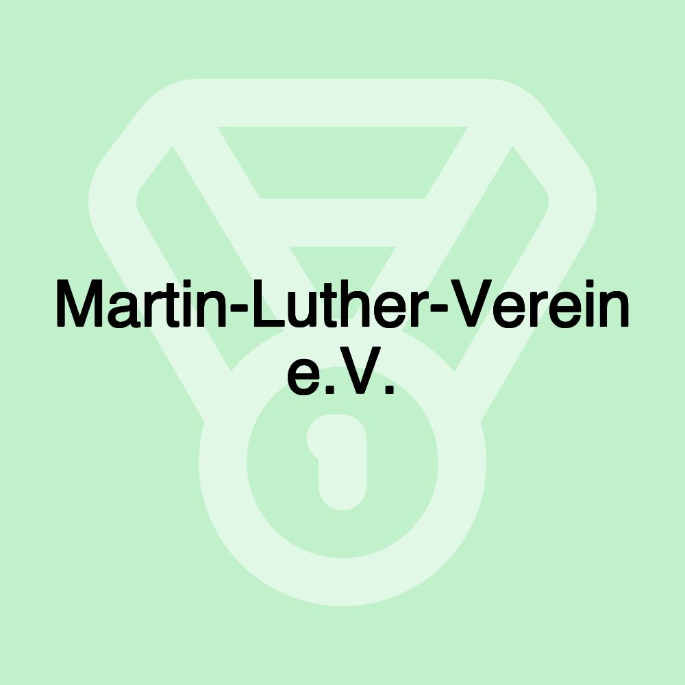 Martin-Luther-Verein e.V.