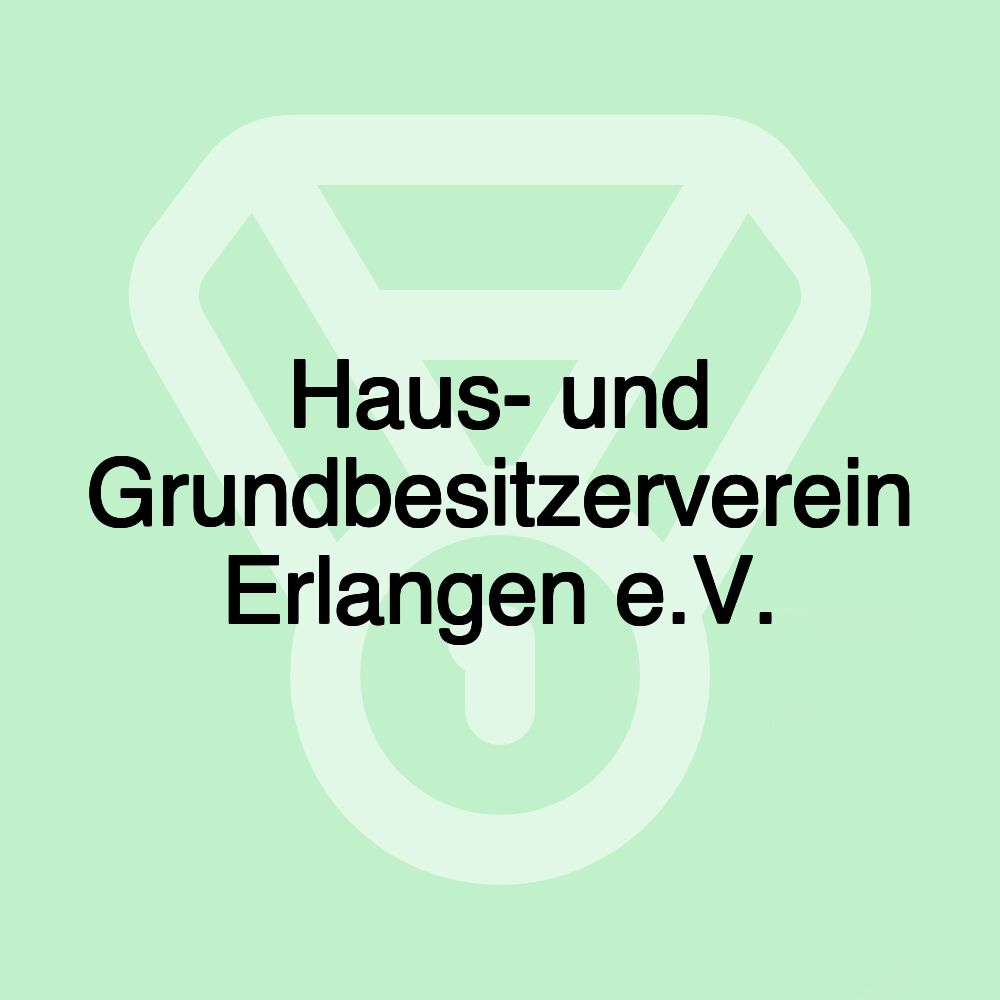 Haus- und Grundbesitzerverein Erlangen e.V.