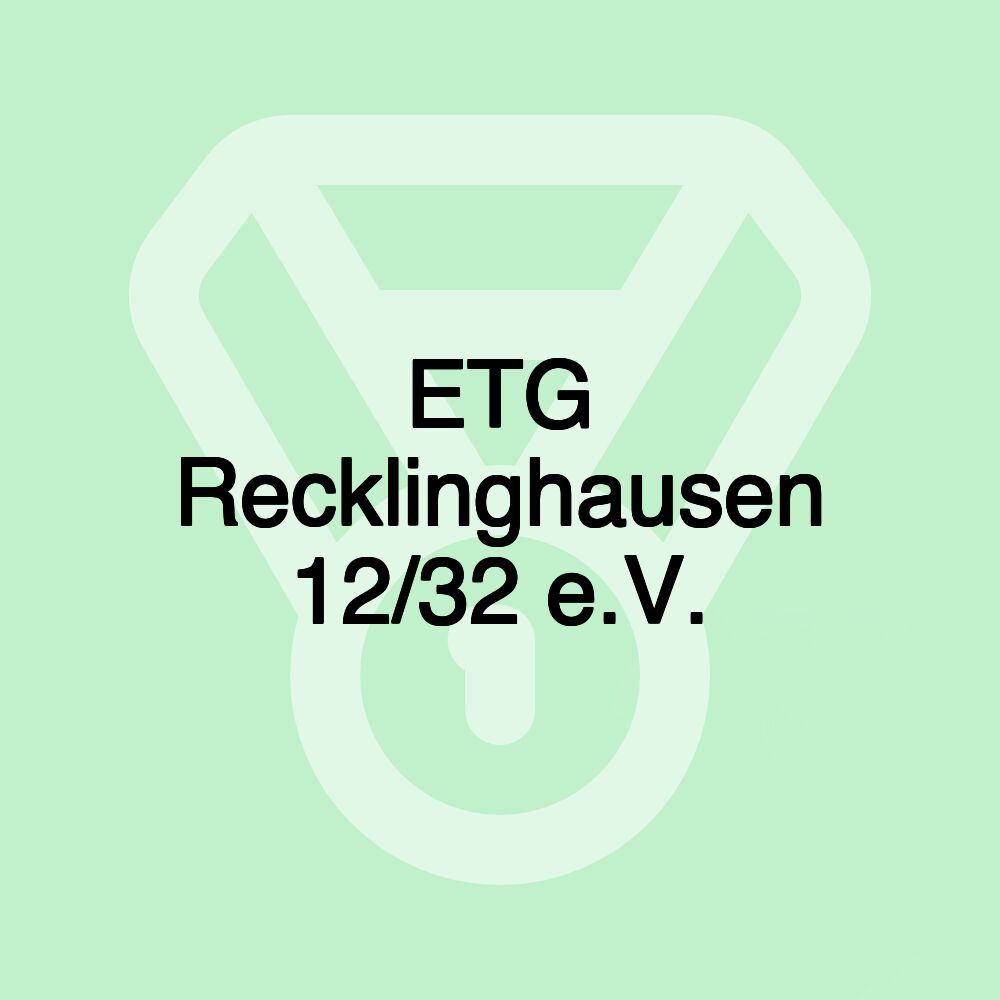 ETG Recklinghausen 12/32 e.V.