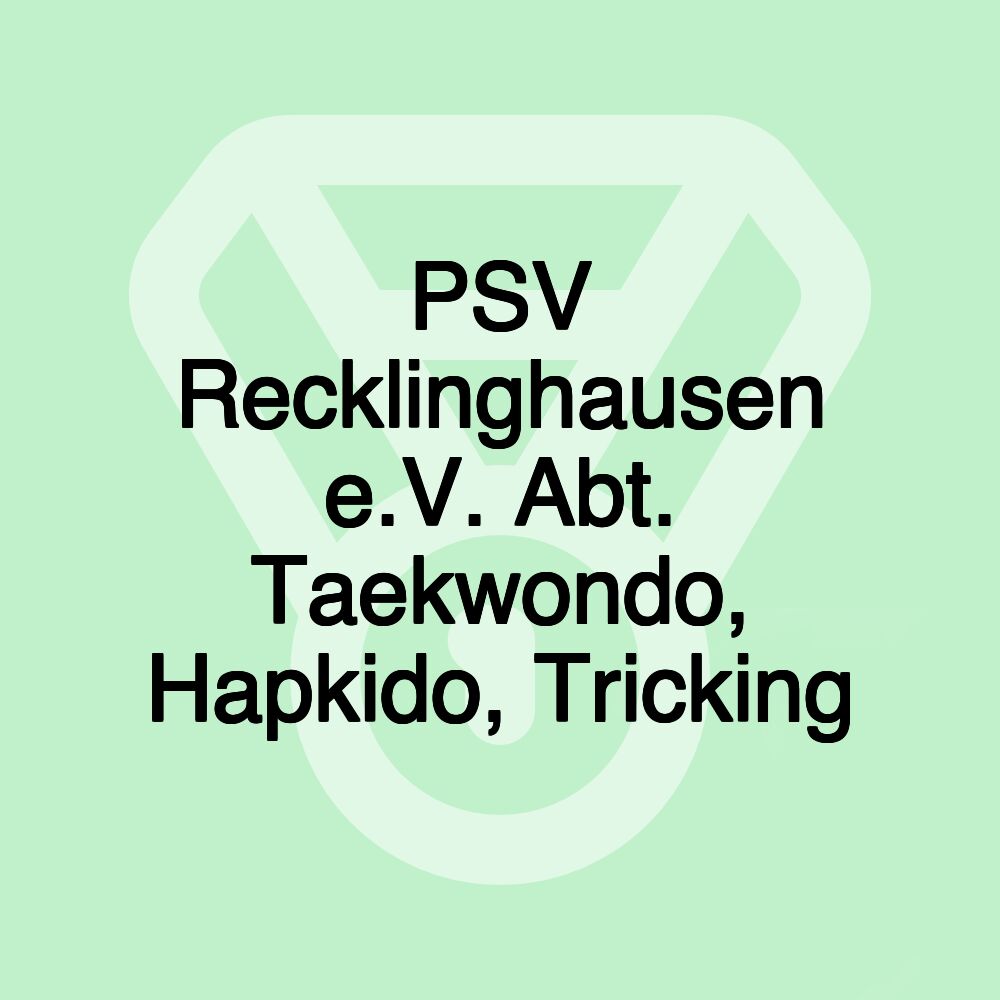 PSV Recklinghausen e.V. Abt. Taekwondo, Hapkido, Tricking