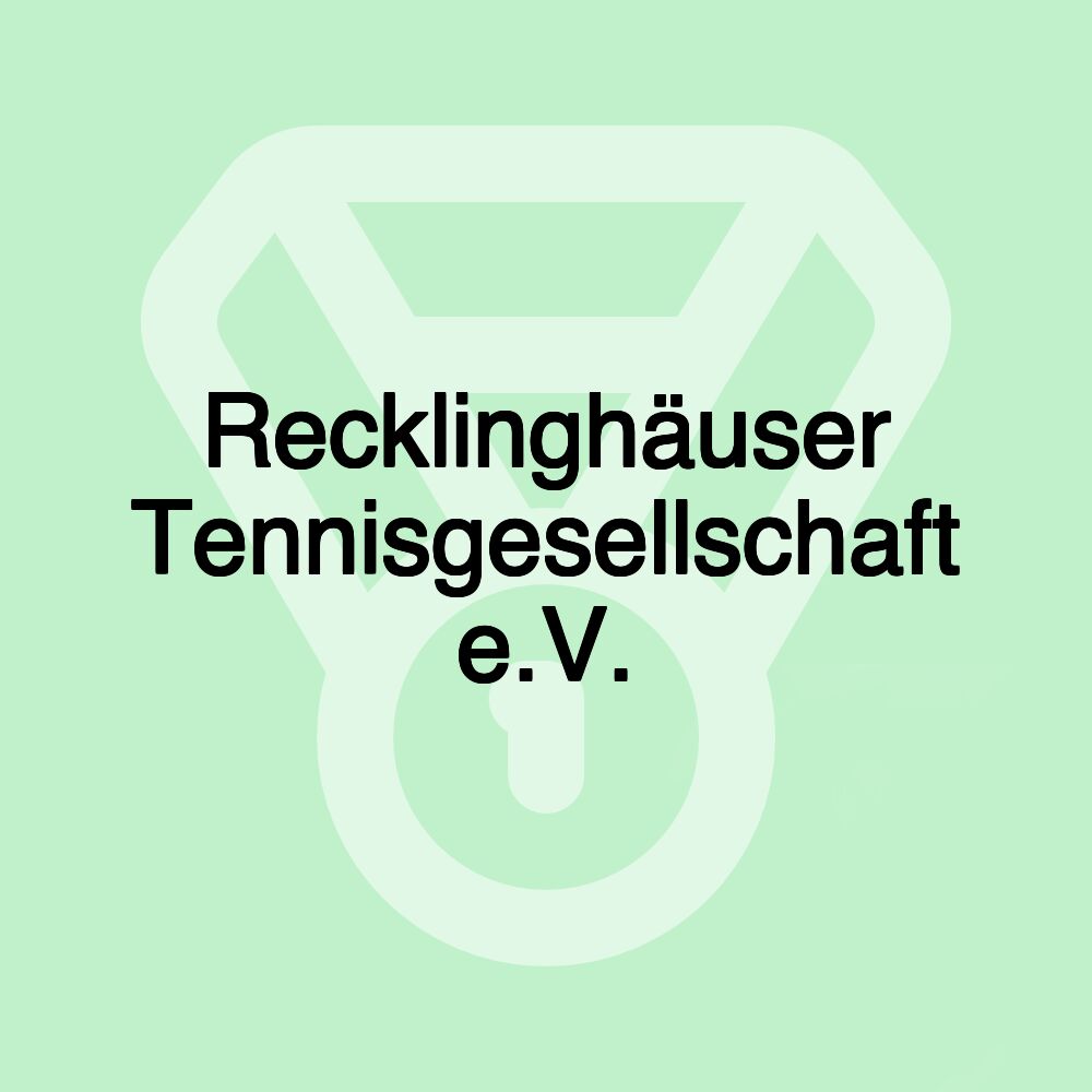 Recklinghäuser Tennisgesellschaft e.V.