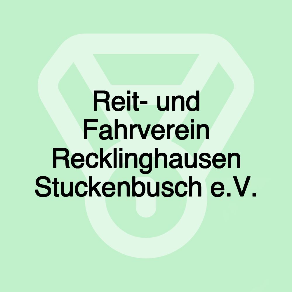 Reit- und Fahrverein Recklinghausen Stuckenbusch e.V.