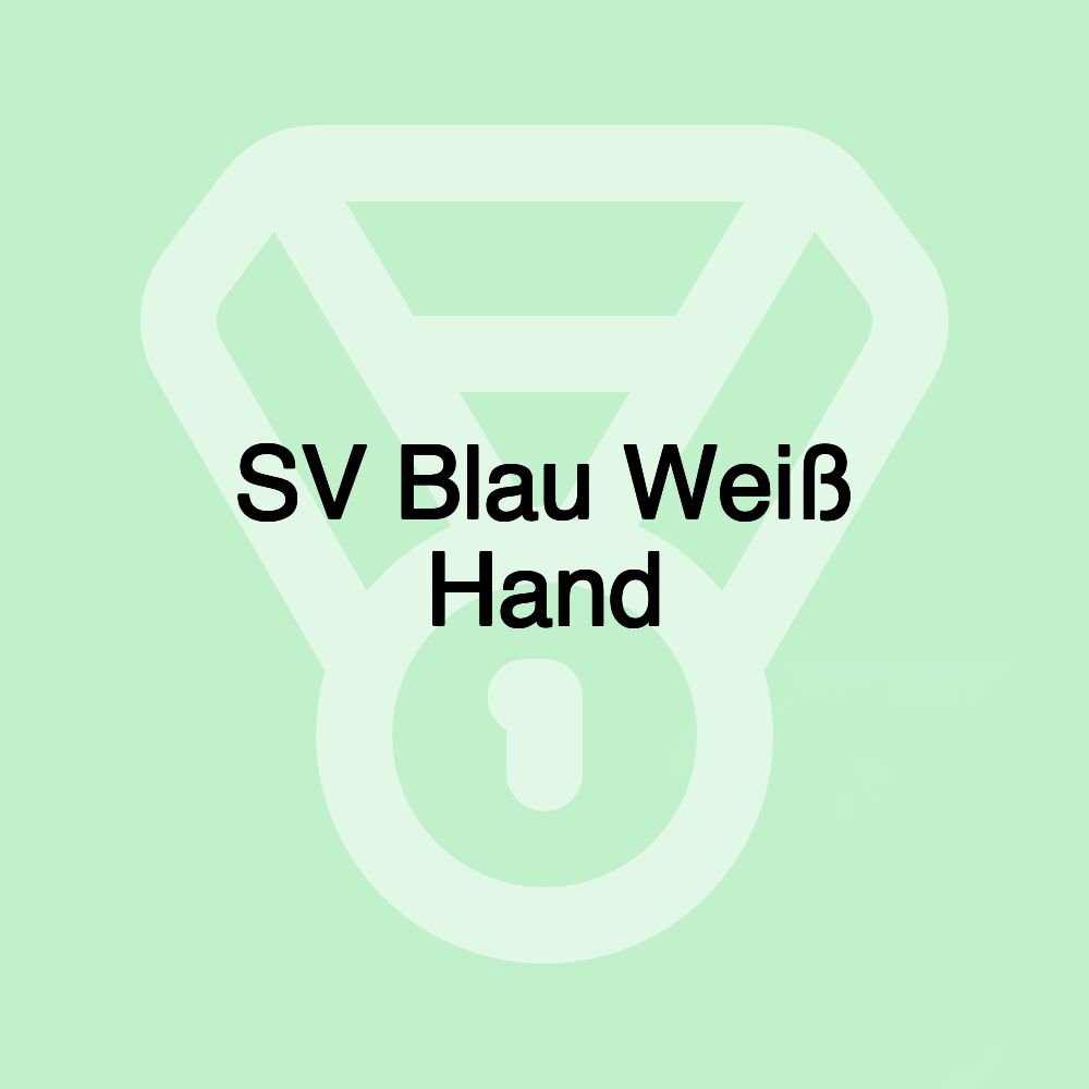 SV Blau Weiß Hand