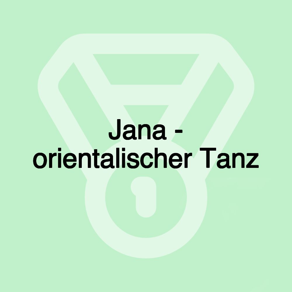 Jana - orientalischer Tanz