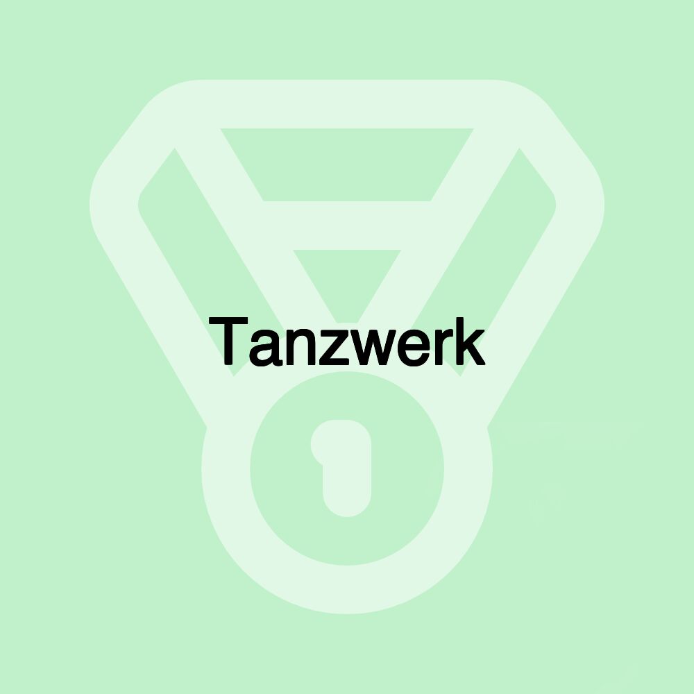 Tanzwerk