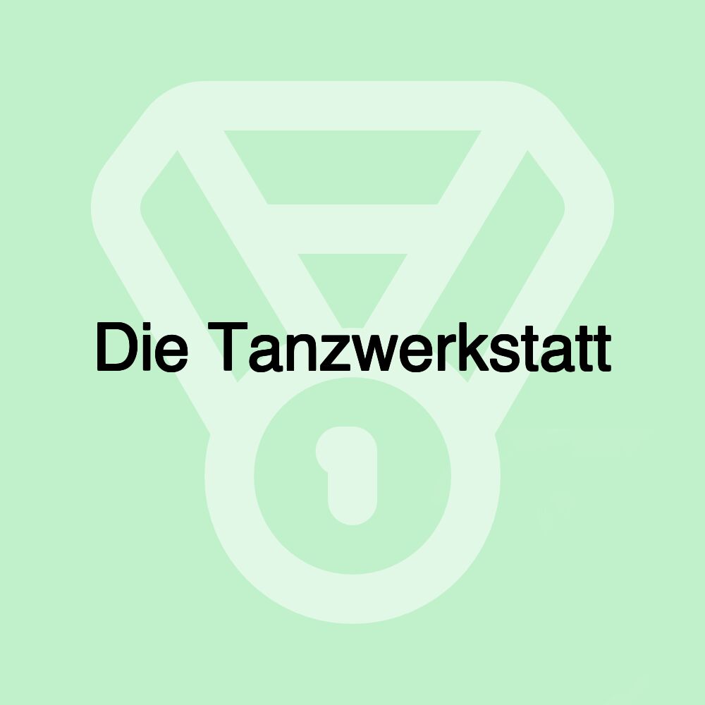 Die Tanzwerkstatt