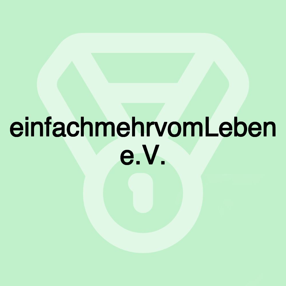 einfachmehrvomLeben e.V.