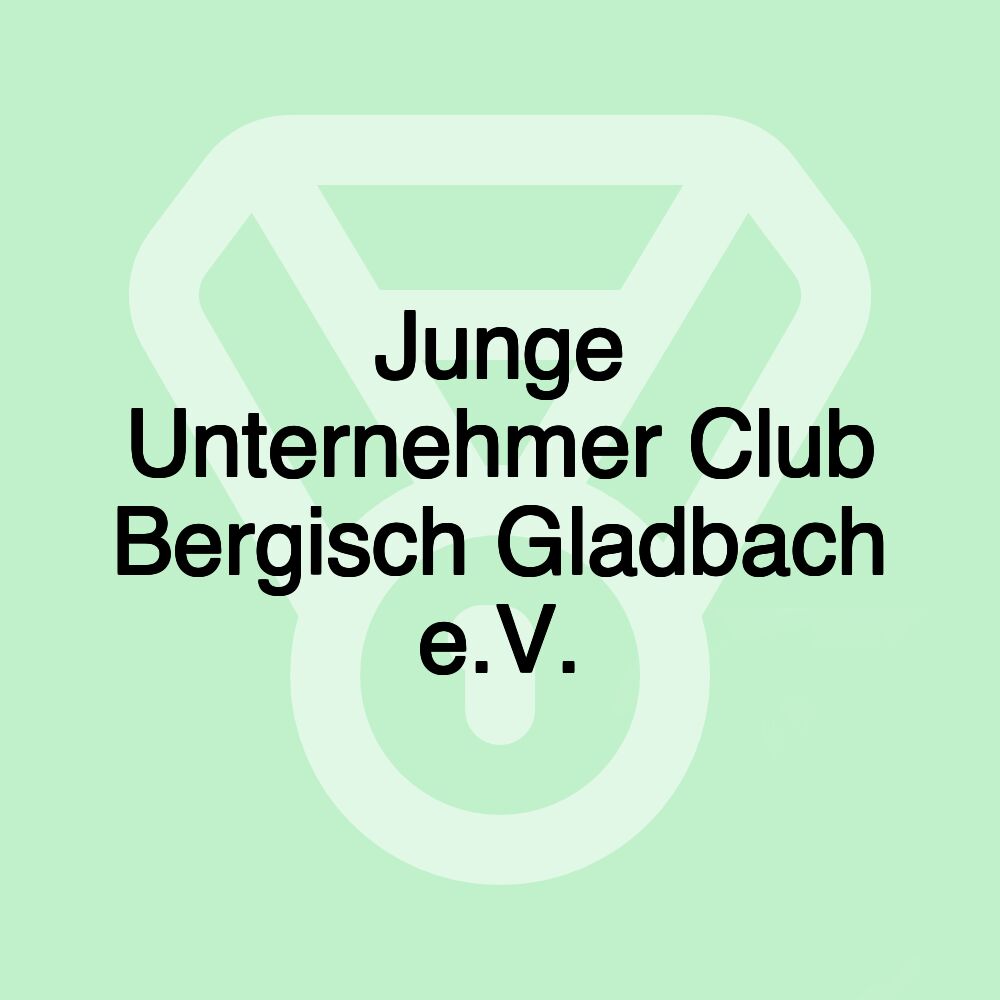 Junge Unternehmer Club Bergisch Gladbach e.V.