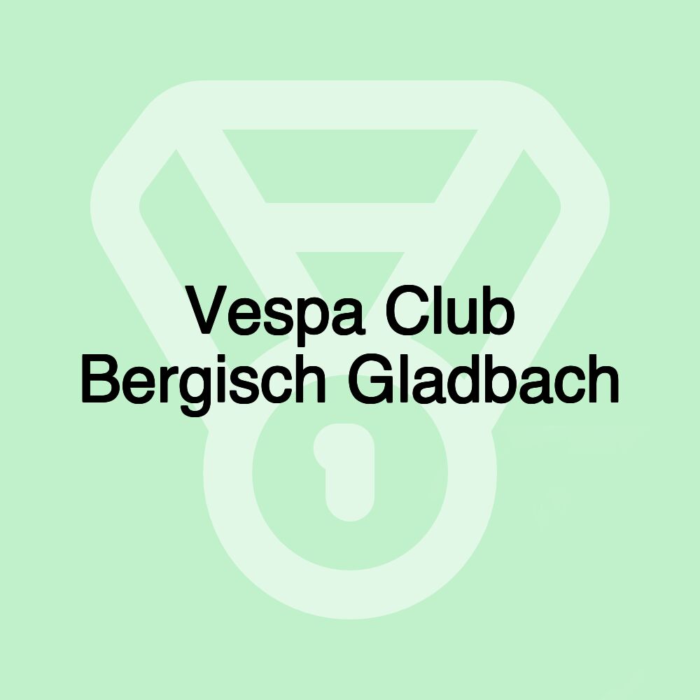 Vespa Club Bergisch Gladbach