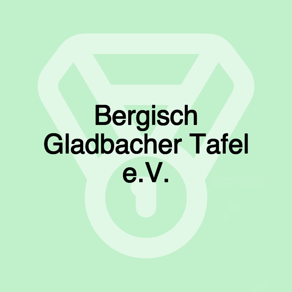 Bergisch Gladbacher Tafel e.V.