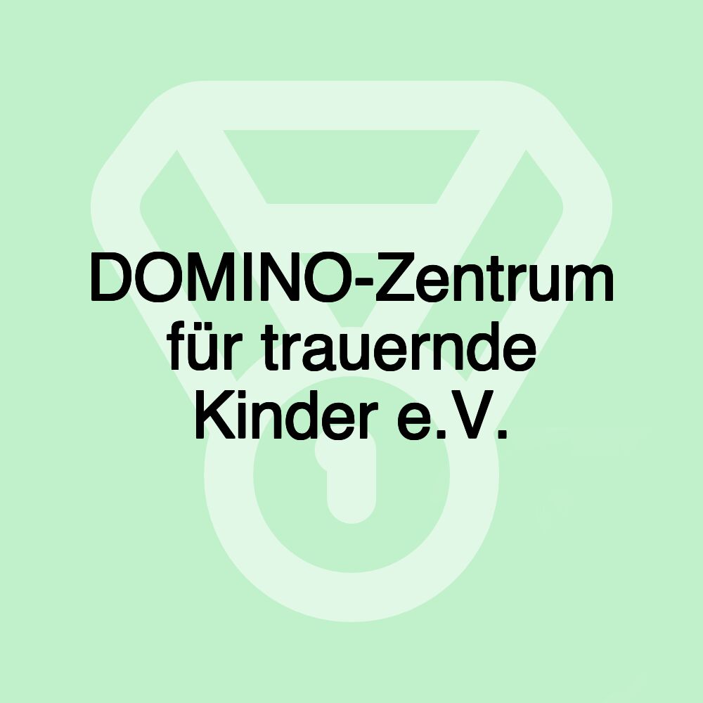 DOMINO-Zentrum für trauernde Kinder e.V.