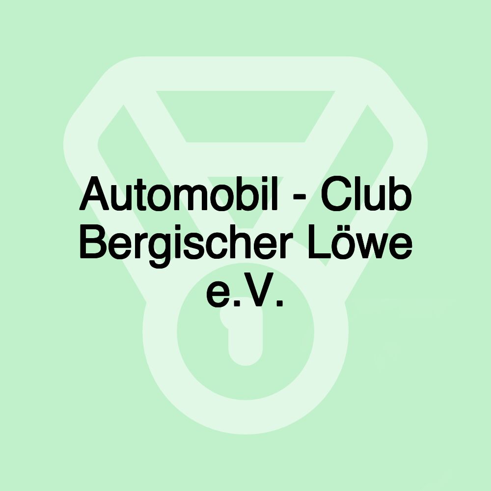 Automobil - Club Bergischer Löwe e.V.