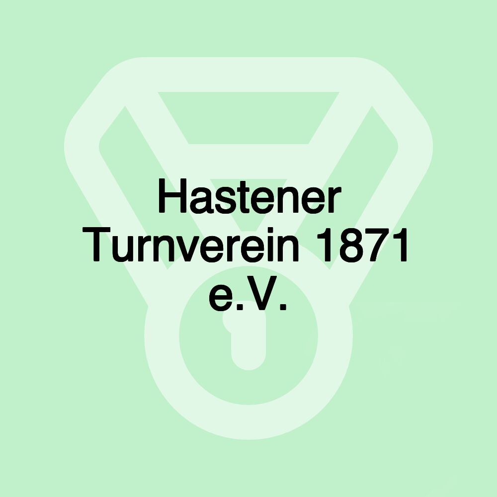 Hastener Turnverein 1871 e.V.