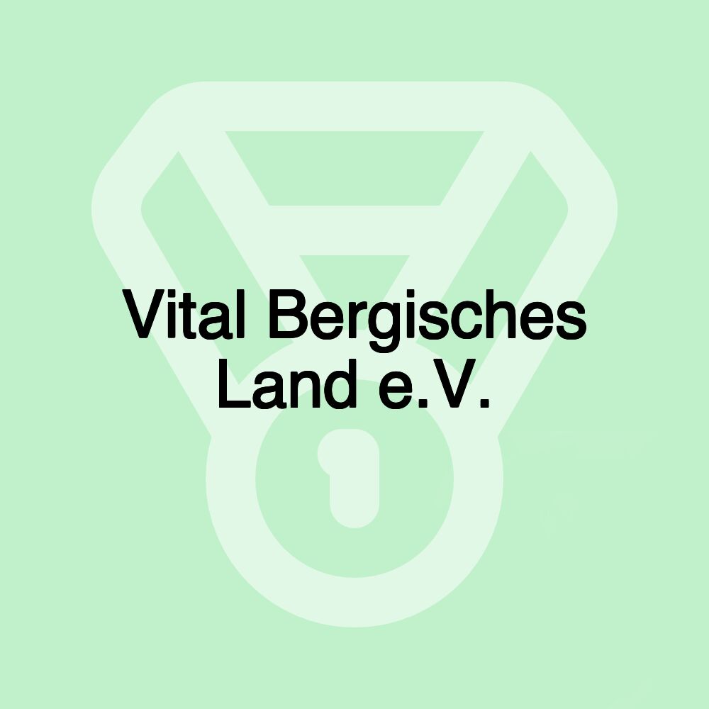 Vital Bergisches Land e.V.