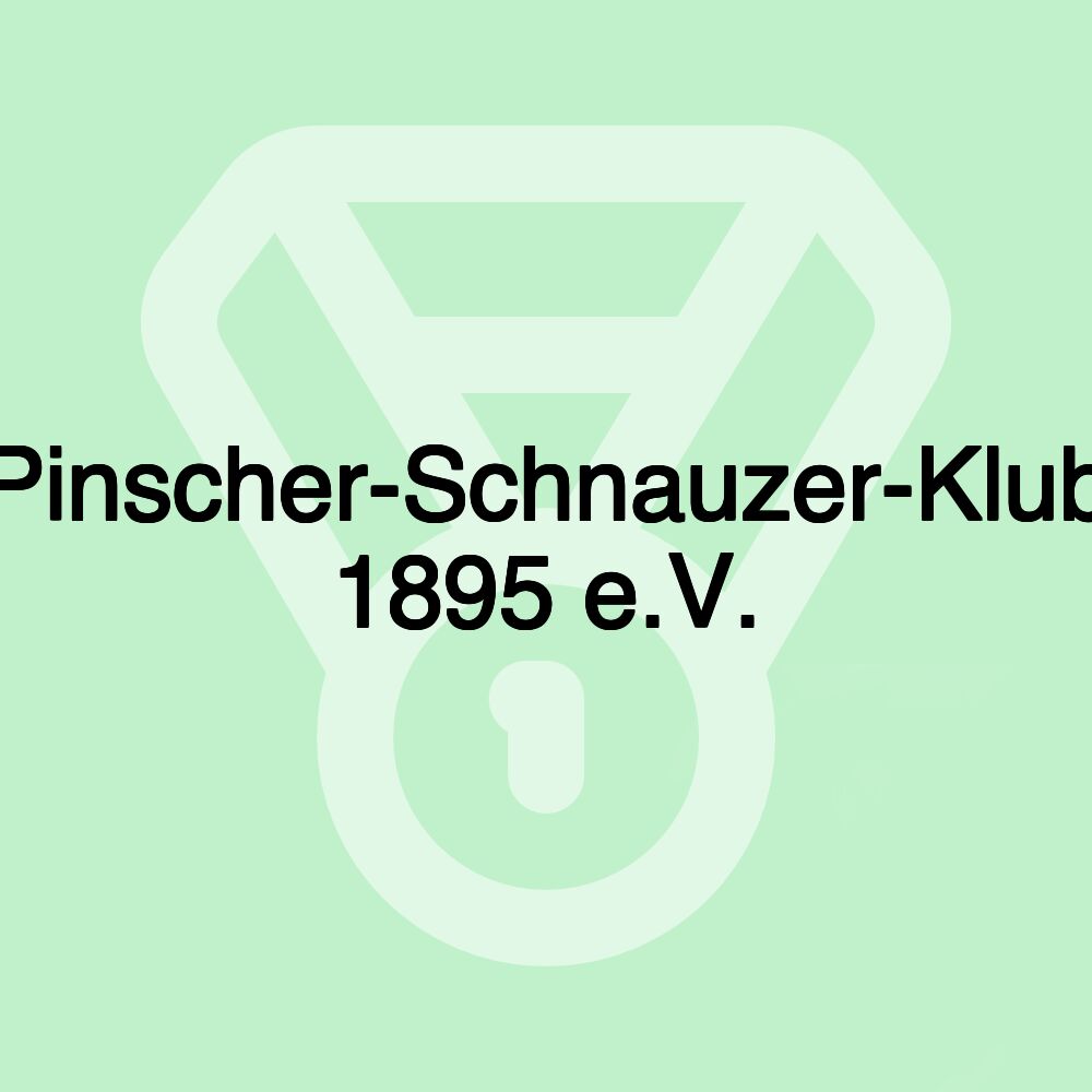 Pinscher-Schnauzer-Klub 1895 e.V.