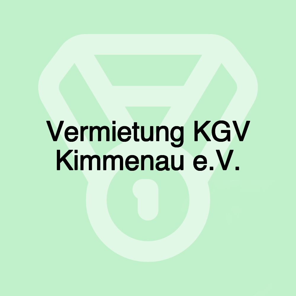 Vermietung KGV Kimmenau e.V.