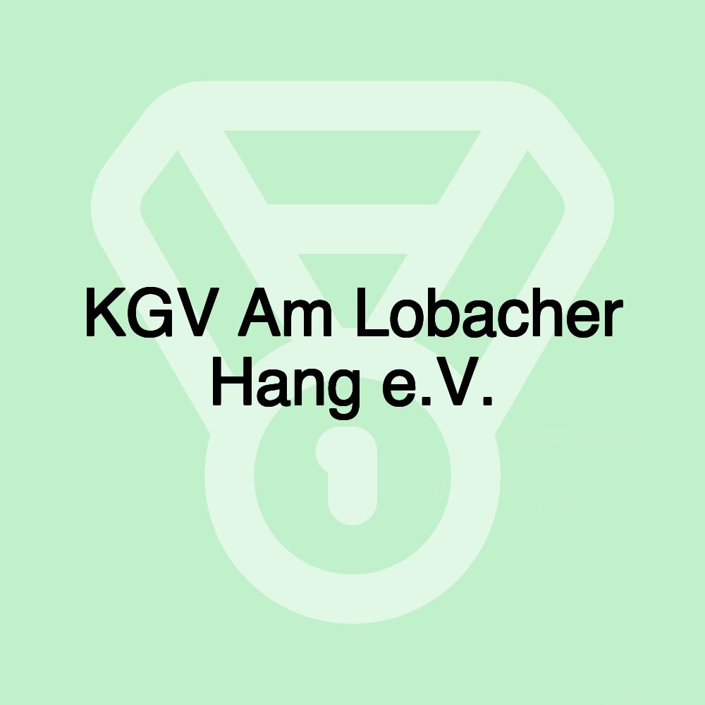 KGV Am Lobacher Hang e.V.