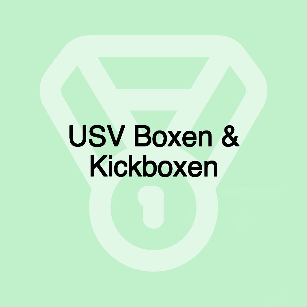 USV Boxen & Kickboxen