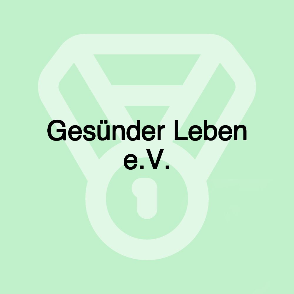 Gesünder Leben e.V.