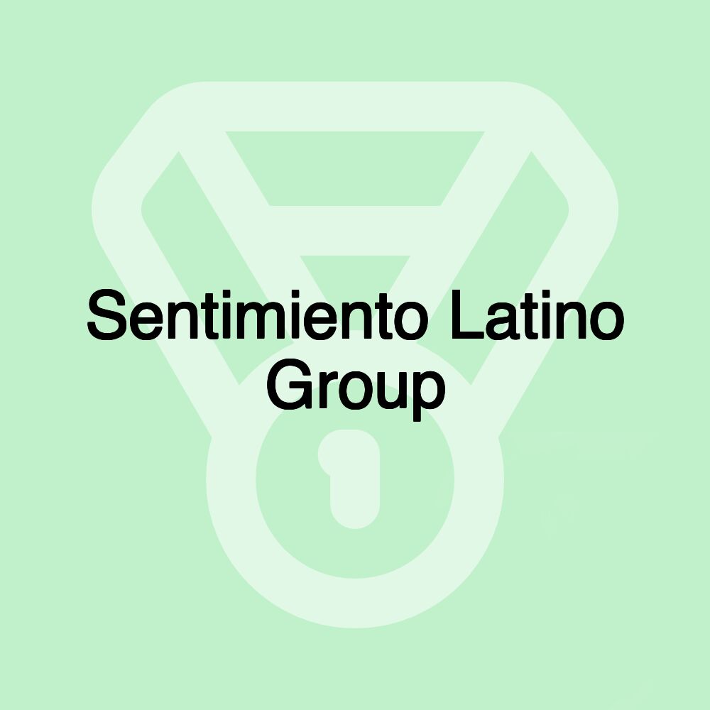 Sentimiento Latino Group