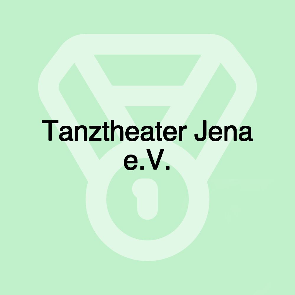 Tanztheater Jena e.V.