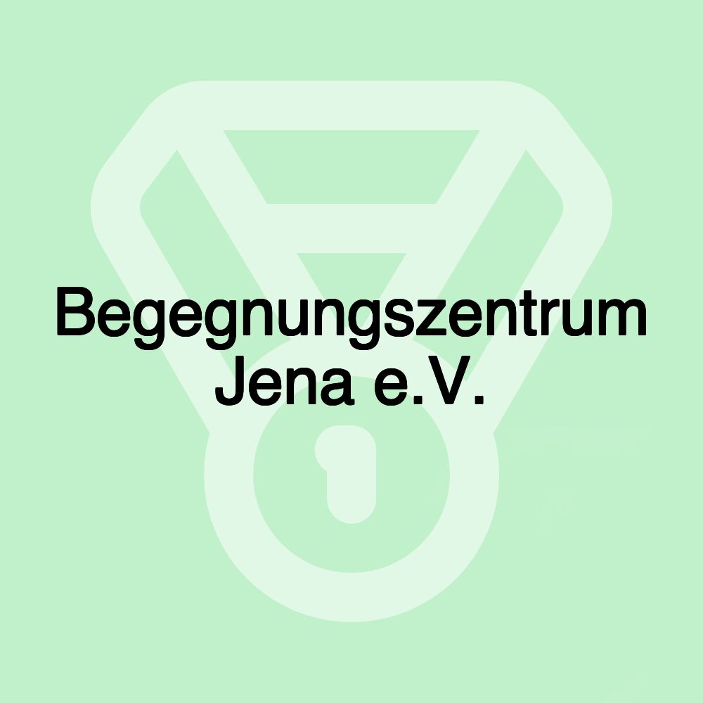 Begegnungszentrum Jena e.V.