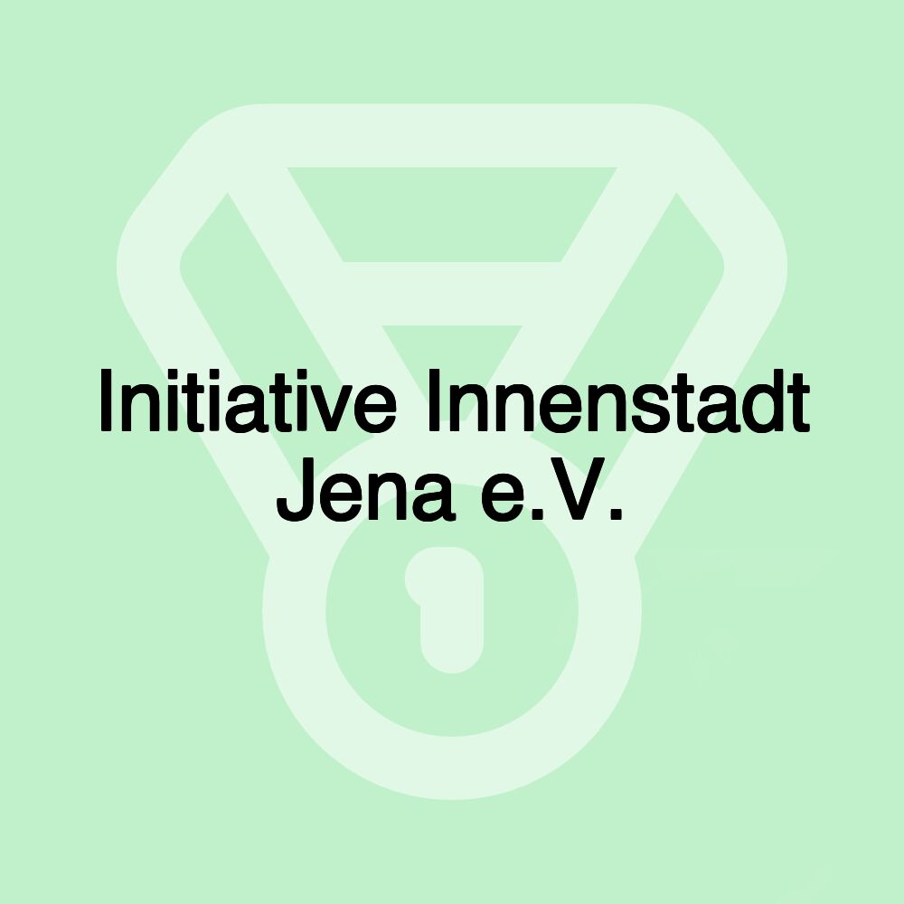 Initiative Innenstadt Jena e.V.