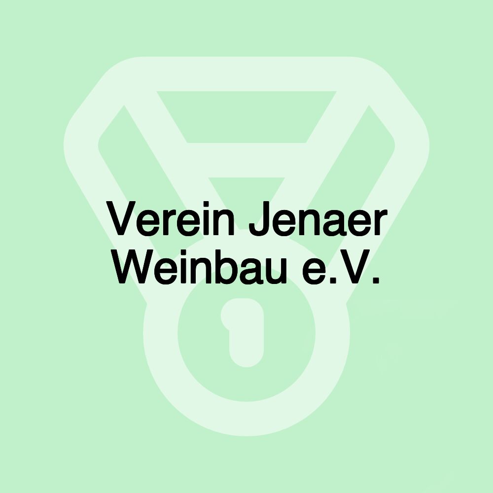 Verein Jenaer Weinbau e.V.