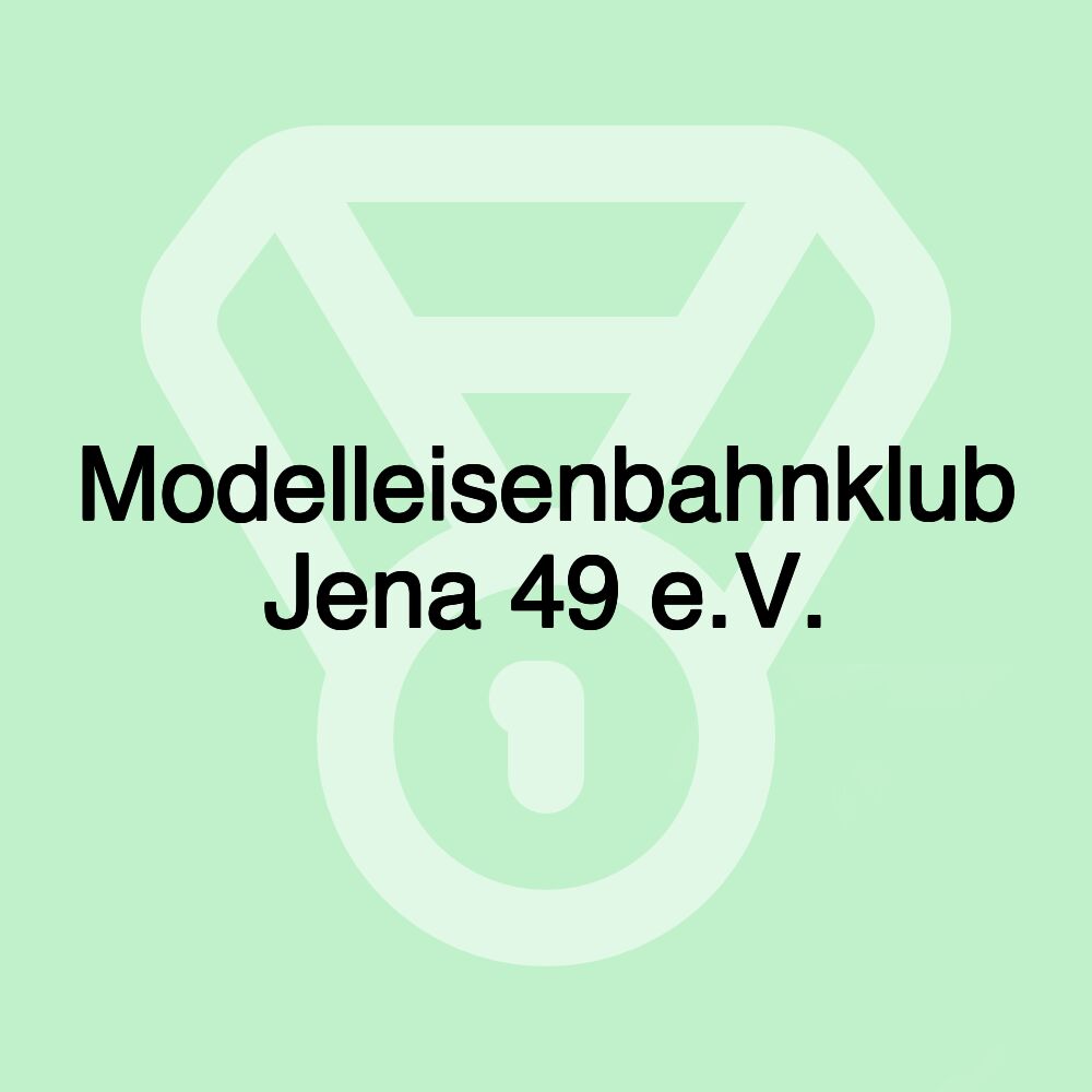 Modelleisenbahnklub Jena 49 e.V.