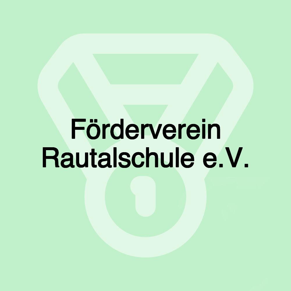 Förderverein Rautalschule e.V.