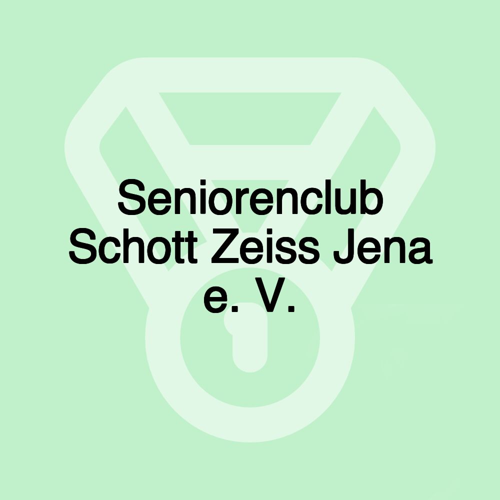 Seniorenclub Schott Zeiss Jena e. V.