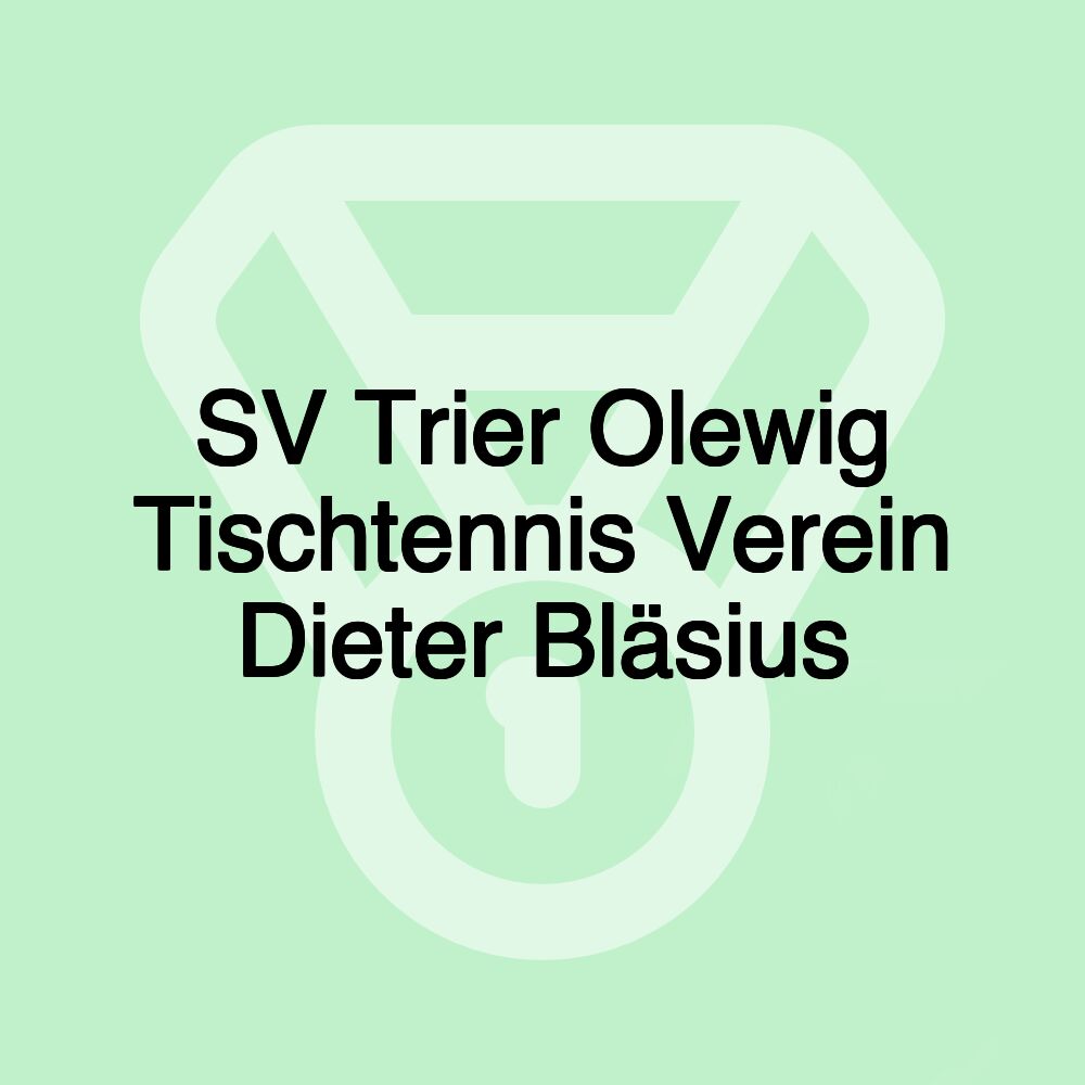 SV Trier Olewig Tischtennis Verein Dieter Bläsius