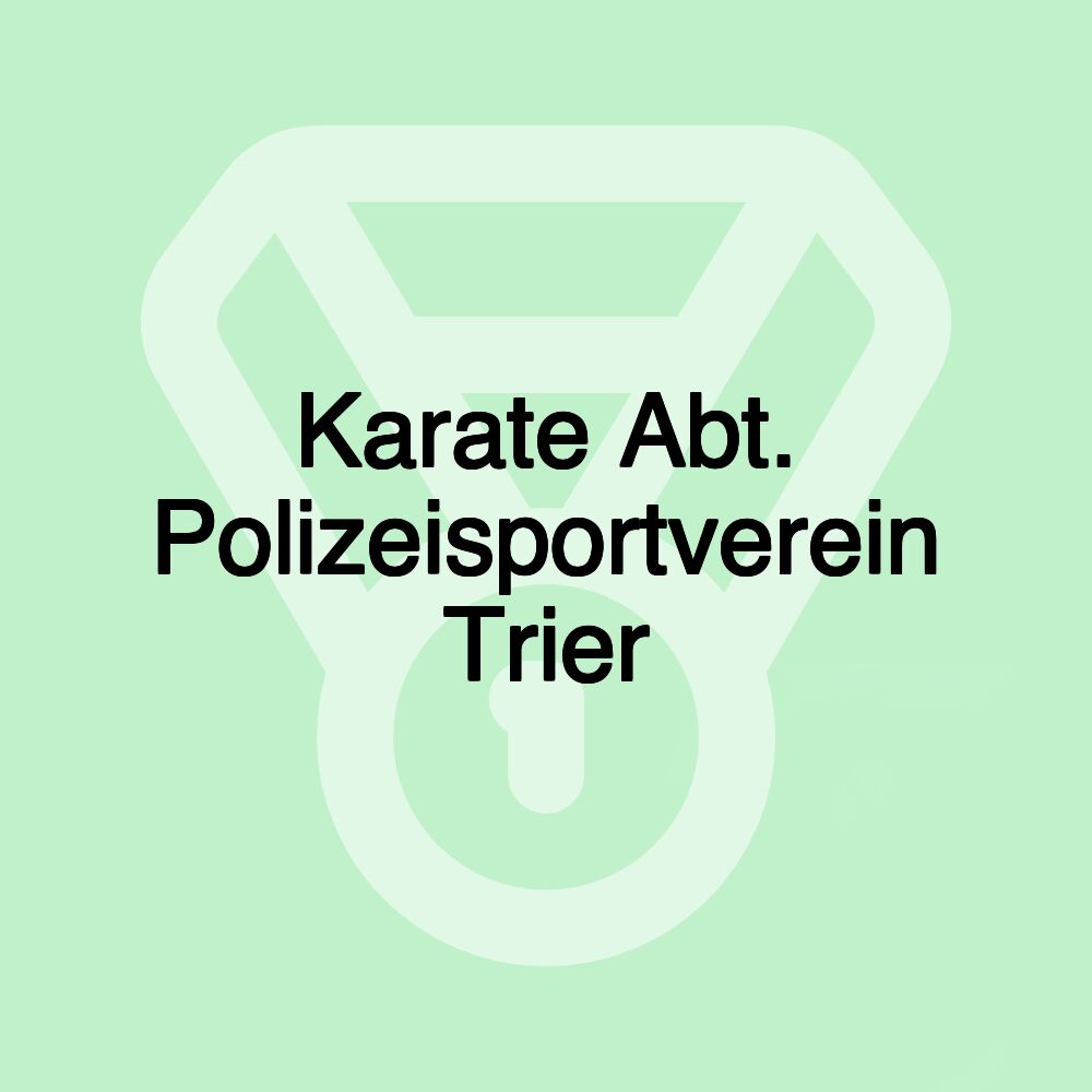 Karate Abt. Polizeisportverein Trier